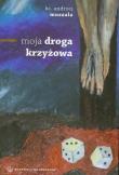 Okładka książki Moja droga krzyżowa SALWATOR