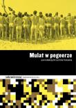 Mulat w pegeerze. Autor: red. Krzysztof Tomasik. Dadada.pl Okładka książki Mulat w pegeerze