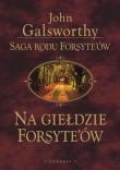 Na giełdzie Forsythów. Autor: Galsworthy John. Dadada.pl Okładka książki Na giełdzie Forsythów