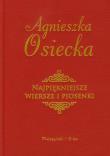 Najpiękniejsze wiersze i piosenki. Autor: Agnieszka Osiecka. Dadada.pl Okładka książki Najpiękniejsze wiersze i piosenki
