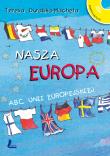 Nasza Europa. Abc Unii Europejskiej + CD. Autor: Tylicka Barbara. Dadada.pl Okładka książki Nasza Europa. Abc Unii Europejskiej + CD