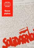 Opakowanie Nasza piękna Solidarność Kronika Miasta Poznania 4/2005