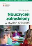 Nauczyciel zatrudniony w dwóch szkołach. Autor: Styczyńska Bożena. Dadada.pl Okładka książki Nauczyciel zatrudniony w dwóch szkołach