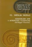 Okładka książki Niedokończony spór o antropologię filozoficzną (Heidegger-Plessner)