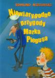 Niewiarygodne przygody Marka Piegusa. Autor: Niziurski Edmund. Dadada.pl Okładka książki Niewiarygodne przygody Marka Piegusa