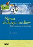 Okładka książki Nowa ekologia mediów