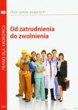 Od zatrudnienia do zwolnienia. Wydawca: Infor Ekspert. Dadada.pl Opakowanie Od zatrudnienia do zwolnienia