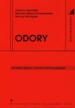 Odory. Autor: Kośmider Joanna, Mazur-Chrzanowska Barbara, Wyszyński Bartosz. Dadada.pl Okładka książki Odory