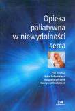Opieka paliatywna w niewydolności serca. Wydawca: Via Medica. Dadada.pl Opakowanie Opieka paliatywna w niewydolności serca