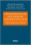 Opodatkowanie dochodów nieujawnionych. Autor: Dzwonkowski Henryk, Biskupski Michał, Bogucka Monika, Marusik Jakub, Nowakowski Piotr Tomasz, Zbrojewska Monika. Dadada.pl Okładka książki Opodatkowanie dochodów nieujawnionych