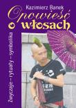 Opowieść o włosach Zwyczaje–rytuały–symbolika. Autor: Banek Kazimierz. Dadada.pl Okładka książki Opowieść o włosach Zwyczaje–rytuały–symbolika