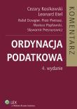 Ordynacja podatkowa Komentarz. Autor: Dowgier Rafał, Etel Leonard, Kosikowski Cezary, Pietrasz Piotr, Popławski Mariusz, Presnarowicz Sławomir. Dadada.pl Okładka książki Ordynacja podatkowa Komentarz