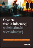 Otwarte źródła informacji w działalności wywiadowczej. Autor: Liedel Krzysztof, Serafin Tomasz. Dadada.pl Okładka książki Otwarte źródła informacji w działalności wywiadowczej