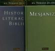 Pakiet - Historia literacka Biblii / Mesjanizm. Autor: ks. Tomasz Jelonek. Dadada.pl Okładka książki Pakiet - Historia literacka Biblii / Mesjanizm
