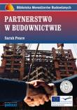 Partnerstwo w budownictwie. Autor: Peace Sarah. Dadada.pl Okładka książki Partnerstwo w budownictwie