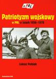 Patriotyzm wojskowy w PRL w latach 1956–1970. Autor: Polniak Łukasz. Dadada.pl Okładka książki Patriotyzm wojskowy w PRL w latach 1956–1970