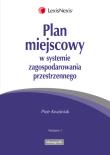 Okładka książki Plan miejscowy w systemie zagospodarowania przestrzennego