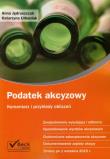 Podatek akcyzowy. Autor: Jędruszczak Anna, Urbaniak Katarzyna. Dadada.pl Okładka książki Podatek akcyzowy
