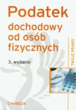 Podatek dochodowy od osób fizycznych. Wydawca: C.H. Beck. Dadada.pl Opakowanie Podatek dochodowy od osób fizycznych