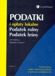 Podatki i opłaty lokalne. Podatek rolny. Podatek leśny. Wydawca: LexisNexis. Dadada.pl Opakowanie Podatki i opłaty lokalne. Podatek rolny. Podatek leśny