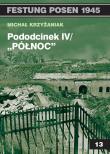 Pododcinek IV „Północ”. Autor: Krzyżaniak Michał. Dadada.pl Okładka książki Pododcinek IV „Północ”