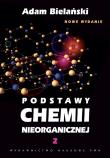 Podstawy chemii nieorganicznej tom 2. Autor: Bielański Adam. Dadada.pl Okładka książki Podstawy chemii nieorganicznej tom 2