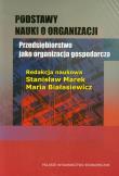 Okładka książki Podstawy nauki o organizacji Przedsiębiorstwo jako organizacja gospodarcza