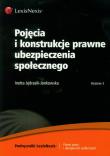 Pojęcia i konstrukcje prawne ubezpieczenia społecznego. Autor: Jędrasik-Jankowska Inetta. Dadada.pl Okładka książki Pojęcia i konstrukcje prawne ubezpieczenia społecznego