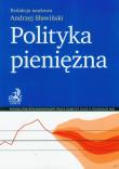 Polityka pieniężna. Autor: Andrzej Sławiński. Dadada.pl Okładka książki Polityka pieniężna