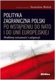 Opakowanie Polityka zagraniczna Polski po wstąpieniu do NATO i do Unii Europejskiej