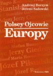 Okładka książki Polscy ojcowie Europy