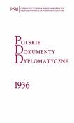 Polskie Dokumenty Dyplomatyczne 1936. Autor: praca zbiorowa. Dadada.pl Okładka książki Polskie Dokumenty Dyplomatyczne 1936