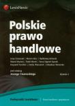 Polskie prawo handlowe. Autor: Ciszewski Jerzy, Marcin Glicz (red.), Gliniecki Bartłomiej. Dadada.pl Okładka książki Polskie prawo handlowe