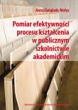 Okładka książki Pomiar efektywności procesu kształcenia w publicznym szkolnictwie akademickim