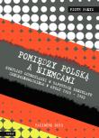 Pomiędzy Polską a Niemcami. Autor: Pałys Piotr. Dadada.pl Okładka książki Pomiędzy Polską a Niemcami
