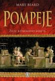 Pompeje Życie rzymskiego miasta. Autor: Mary Beard. Dadada.pl Okładka książki Pompeje Życie rzymskiego miasta