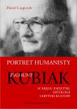 Okładka książki Portret humanisty Zygmunt Kubiak