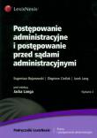 Okładka książki Postępowanie administracyjne i postępowanie przed sądami administracyjnymi