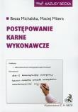 Postępowanie karne wykonawcze. Autor: Michalska Beata, Mitera Maciej. Dadada.pl Okładka książki Postępowanie karne wykonawcze
