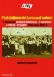 Okładka książki Poststalinowski karnawał radości