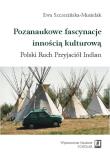 Okładka książki Pozanaukowe fascynacje innością kulturową