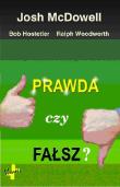 Prawda czy fałsz. Autor: Hostetler Bob, Woodworth Ralph. Dadada.pl Okładka książki Prawda czy fałsz