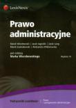 Prawo administracyjne. Autor: Wierzbowski Marek, Jagielski Jacek, Lang Jacek, Szubiakowski Marek, Wiktorowska Aleksandra. Dadada.pl Okładka książki Prawo administracyjne
