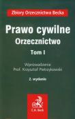 Prawo cywilne Orzecznictwo tom 1. Autor: Pietrzykowski Krzysztof. Dadada.pl Okładka książki Prawo cywilne Orzecznictwo tom 1