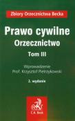 Prawo cywilne Orzecznictwo Tom 3. Autor: Pietrzykowski Krzysztof. Dadada.pl Okładka książki Prawo cywilne Orzecznictwo Tom 3