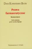 Prawo farmaceutyczne Komentarz. Wydawca: C.H. Beck. Dadada.pl Opakowanie Prawo farmaceutyczne Komentarz