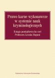 Opakowanie Prawo karne wykonawcze w systemie nauk kryminologicznych