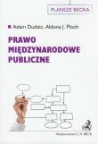 Prawo międzynarodowe publiczne. Autor: Dudzic Adam, Ploch Aldona. Dadada.pl Okładka książki Prawo międzynarodowe publiczne