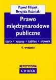 Prawo międzynarodowe publiczne. Autor: Filipek Paweł, Kuźniak Brygida. Dadada.pl Okładka książki Prawo międzynarodowe publiczne