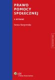 Prawo pomocy społecznej. Autor: Sierpowska Iwona. Dadada.pl Okładka książki Prawo pomocy społecznej